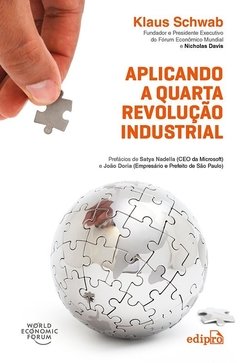 APLICANDO A QUARTA REVOLUÇÃO INDUSTRIAL