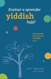 Ensinar e aprender Yddish hoje?