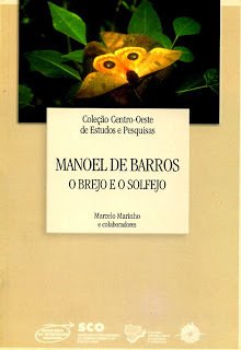 MANOEL DE BARROS - O BREJO E O SOLFEJO