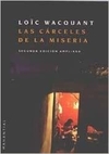 LAS CARCELES DE LA MISERIA - 2ª EDICION AMPLIADA
