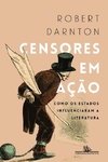 CENSORES EM ACAO - Como Os Estados Unidos Influenciaram A Literatura