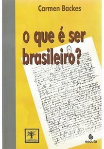 O QUE E SER BRASILEIRO - 1ªED.(2000)