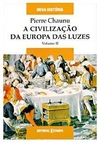 CIVILIZAÇÃO DA EUROPA DAS LUZES, A - V.2 ed. 1995 .