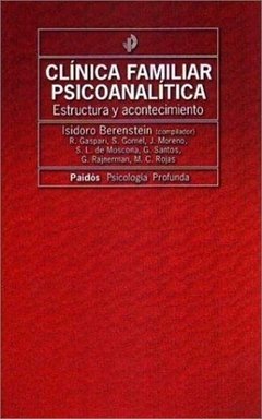 CLÍNICA FAMILIAR PSICOANALÍTICA - ESTRUCTURA Y ACONTECIMIENTO