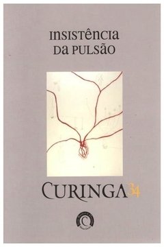 CURINGA 34 - INSISTÊNCIA DA PULSÃO