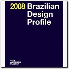 2008 BRAZILIAN DESIGN PROFILE