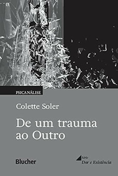 De um trauma ao outro