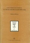 UM ETERNO RETORNO: AS DESCOBERTAS DO BRASIL