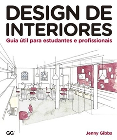 Design de interiores: Guia Util para estudantes e profissionais Capa comum