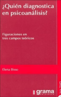 QUIÉN DIAGNOSTICA EN PSICOANÁLISIS?