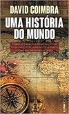 UMA HISTÓRIA DO MUNDO