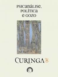 CURINGA 35 - PSICANÁLISE, POLÍTICA E GOZO