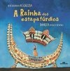 A RAINHA DOS ESTAPAFÚRDIOS