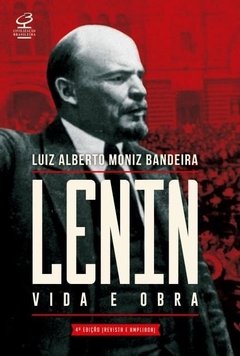 LENIN - VIDA E OBRA