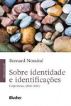 Sobre Indentidade e Indentificações - Conferências 2014-2015