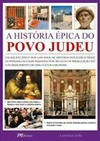 A HISTORIA EPICA DO POVO JUDEU - 1ªED.(2017)