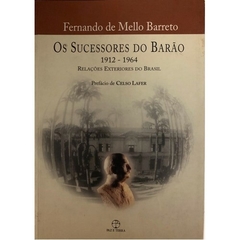 Sucessores Do Barao. Relações Exteriores Do Brasil - comprar online