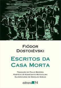 ESCRITOS DA CASA MORTA - 1ªED.(2020)