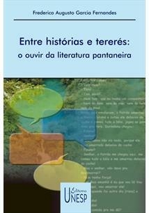 ENTRE HISTORIAS E TERERES : O OUVIR DA LITERATURA PANTANEIRA