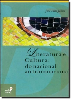 Literatura e Cultura: do nacional ao transnacional