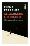 As margens e o ditado: Sobre os prazeres de ler e escrever