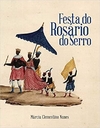 Festa do Rosário do Serro Capa dura  ED 2018