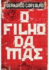 O FILHO DA MAE - 1ªED.(2009)