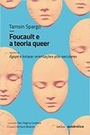 FOUCAULT E A TEORIA QUEER