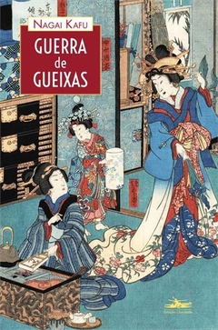 GUERRA DE GUEIXAS - 1ªED. (2016)