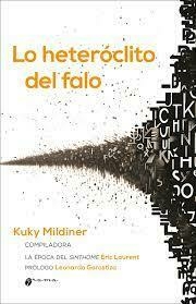 Pré-venda: HETERÓCLITO DEL FALO, LO ORG. Kuky Mildiner La época del sinthome, de Éric Laurent