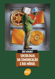 Sociologia da comunicação e das mídias