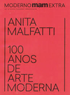 ANITA MALFATTI - 100 ANOS DE ARTE MODERNA