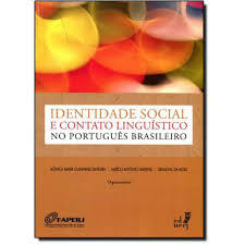 Identidade Social e Contato Linguistico no Portugues Brasileiro