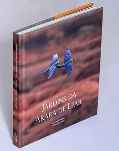 JARDINS DA ARARA DE LEAR - FOTOGRAFIAS DO JOÃO ROSA