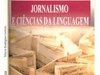 JORNALISMO E CIÊNCIAS DA LINGUAGEM