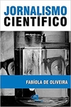 Jornalismo científico (Português) Capa comum – ed.  2002 livro novo