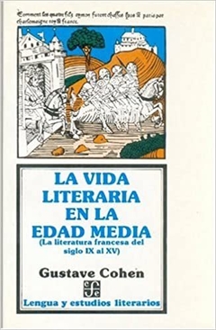 La vida literaria en la Edad Media literatura francesa del siglo IX al XV (Espanhol ) ed. 1997