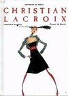 CHRISTIAN LACROIX - UNIVERSO DA MODA