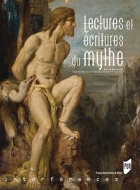 LECTURES ET ECRITURES DU MYTHE ED. 2003