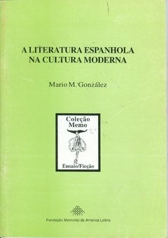 A LITERATURA ESPANHOLA NA CULTURA MODERNA