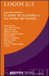 LOGOS 2/3 - EL PODER DE LA PALABRA Y LOS LÍMITES DEL SENTIDO