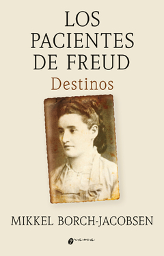 Los pacientes de Freud: Destinos