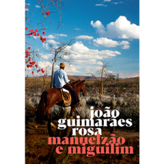 Manuelzão e Miguilim - 1ªED. (2019)