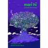 Mari hi - A árvore dos sonhos: um mito Yanomami para crianças