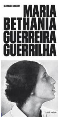 Maria Bethânia - Guerreira Guerrilha - 2ª Ed. 2011