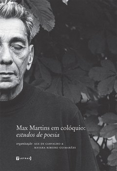 Max Martins em colóquio: estudos de poesia