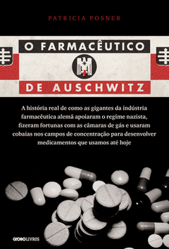 O farmacêutico de Auschwitz