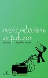 Mercadorias e Futuro