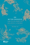 Os mitos chineses: um guia para os Deuses e lendas