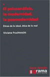 EL PSICOANÁLISIS, LA MODERNIDAD, LA POSMODERNIDAD